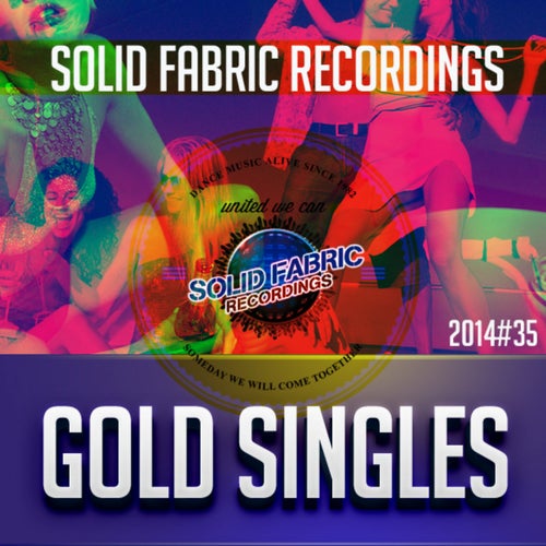 Solid Fabric Recordings - GOLD SINGLES 34 (Essential EDM Guide 2014)