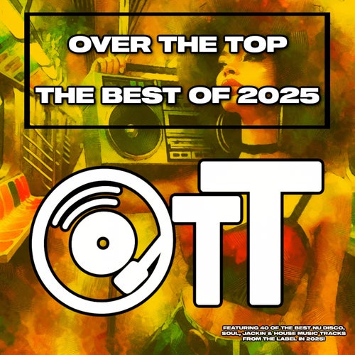 Over The Top The Best of 2025