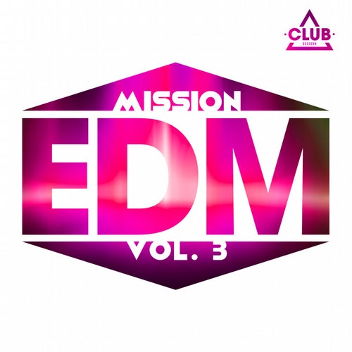 Mission EDM Vol. 3