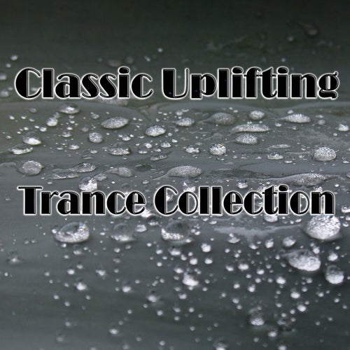 Classic Uplifting Trance Collection