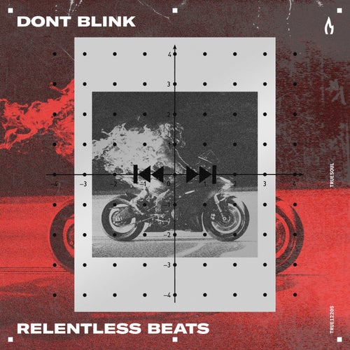 RELENTLESS BEATS