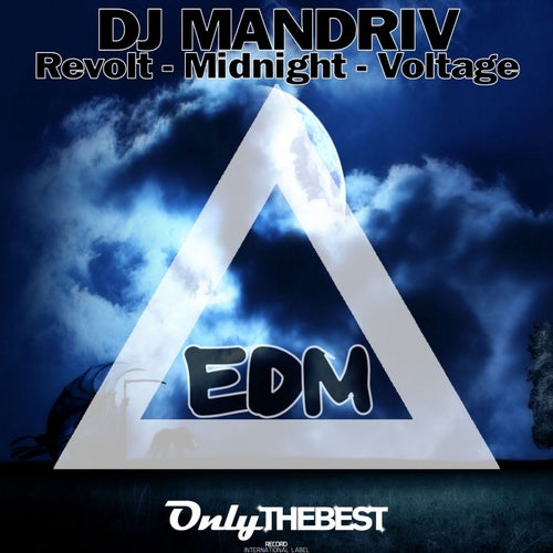 Revolt / Midnight / Voltage (EDM)