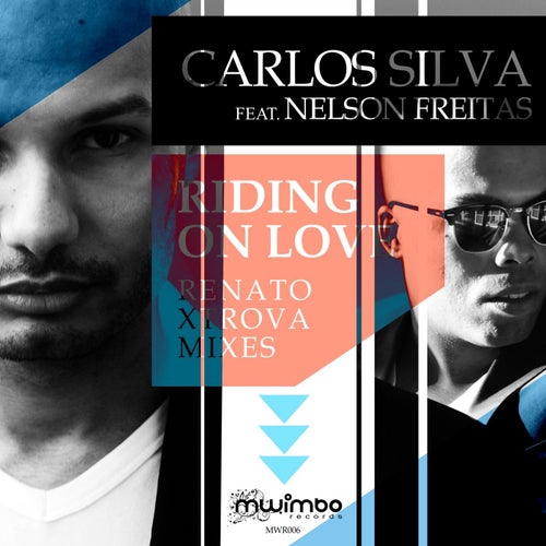 Riding On Love (Renato Xtrova Mixes)