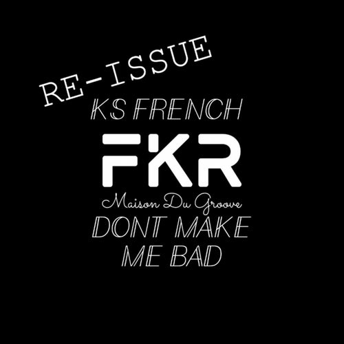 Don't Make Me Bad