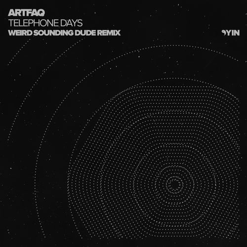 Telephone Days (Weird Sounding Dude Remix)