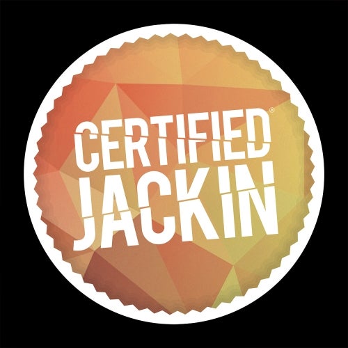 Certified Jackin