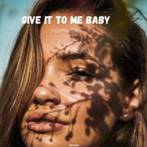 Give It to Me Baby