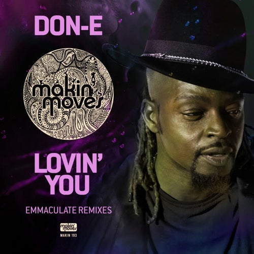 Lovin' You (Emmaculate Remixes)