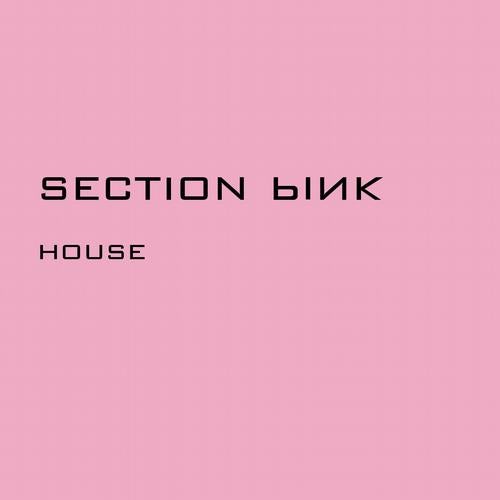 Section Pink - House