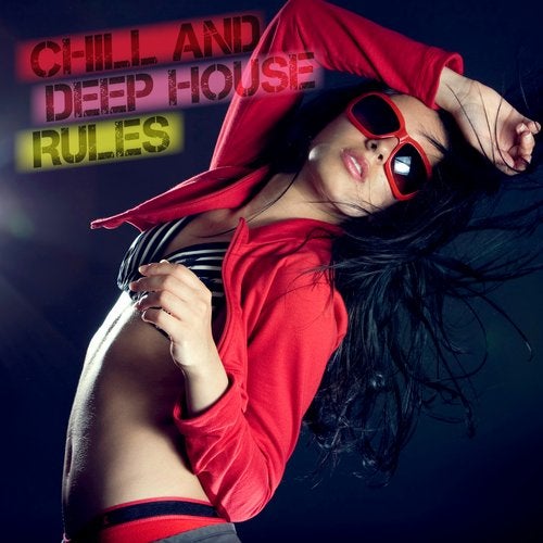 Cover art for Chill and Deep House Rules