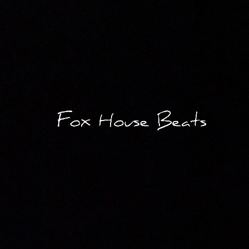 Fox House Beats