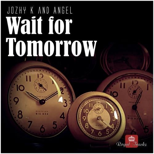 Wait For Tomorrow