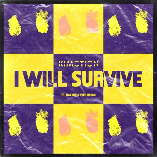 I Will Survive (feat. Maxyme, Ever Mihigo)