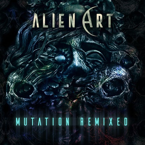  Alien Art - Mutation Remixed (2023) 