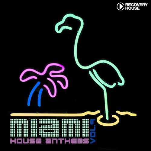 Miami House Anthems Vol. 9
