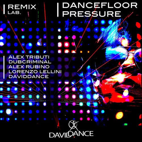 Dancefloor Pressure - Remix Lab.