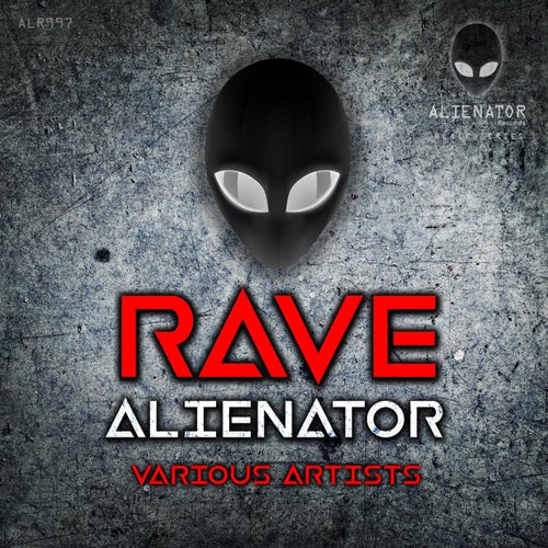 RAVE ALIENATOR