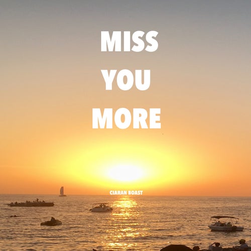 Miss You More