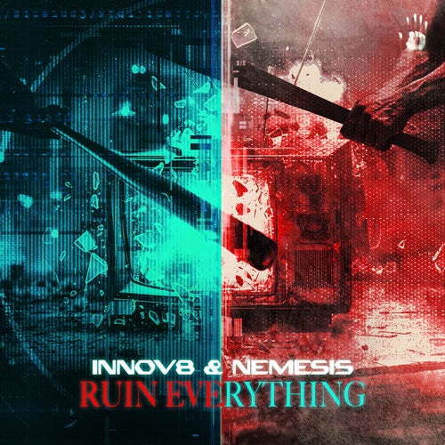 Ruin Everything