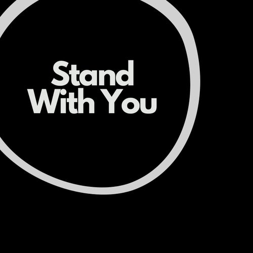 Stand With You