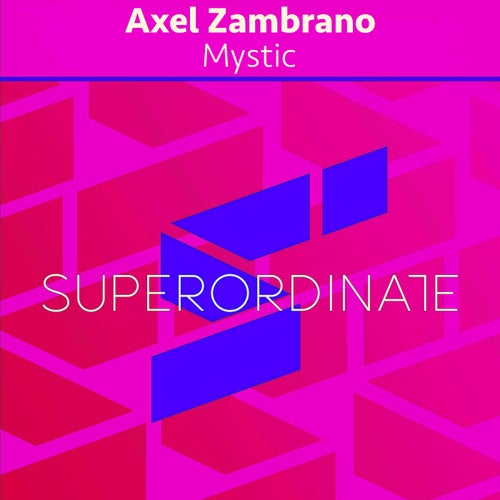  Axel Zambrano - Mystic (2024) 