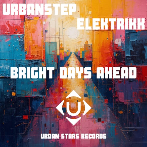 Bright Days Ahead