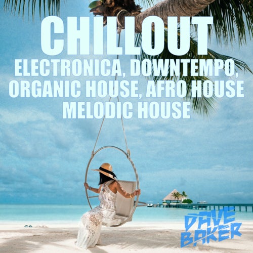 Chillout July 2021