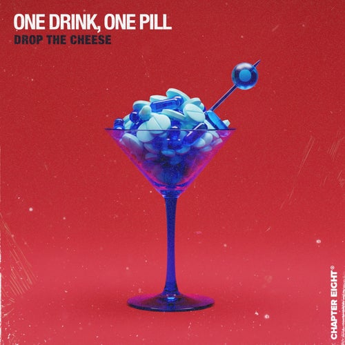 One Drink, One Pill (Extended Mix)