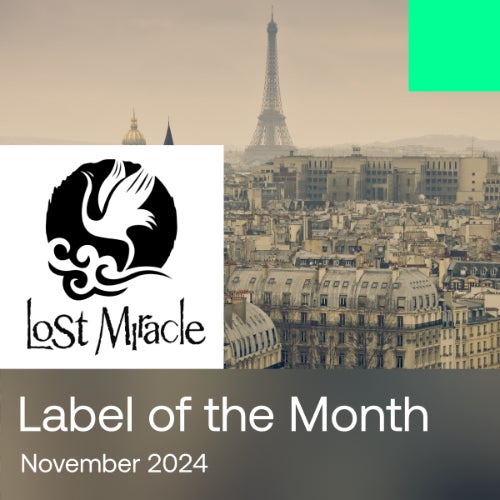 Label of the Month | Lost Miracle