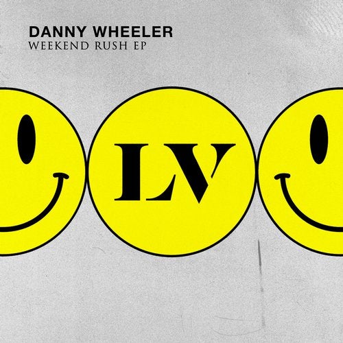 Danny Wheeler - Weekend Rush [EP] 2019