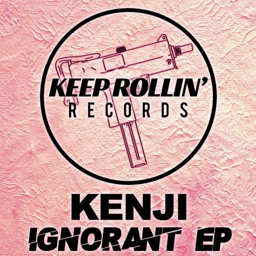 Kenji - Ignorant (EP) 2017
