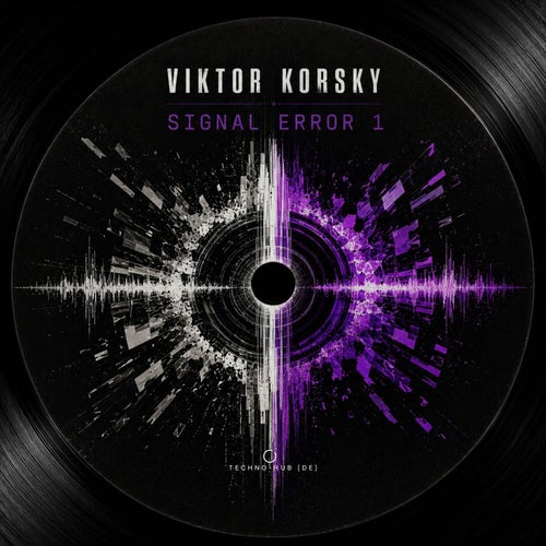 Signal Error 1 – Viktor Korsky