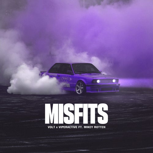 Misfits (feat. Mikey Rotten)
