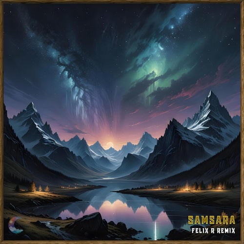 Samsara (feat. mISSkARA) [Felix R Remix]