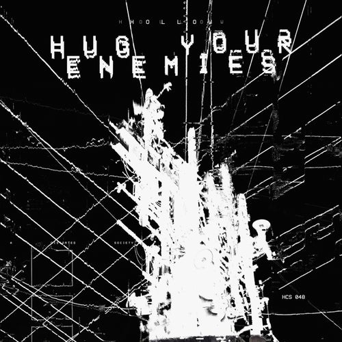Hug Your Enemies