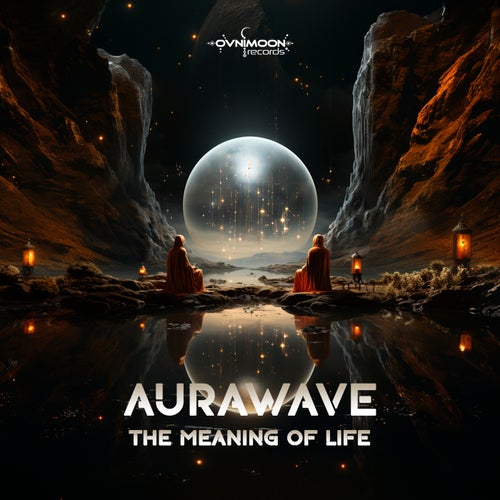  Aurawave - The Meaning Of Life (2023) 