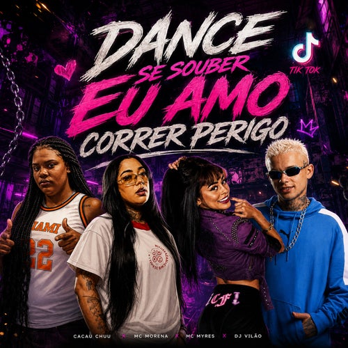 Dance se souber - eu amo correr perigo