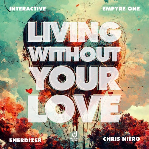 Living Without Your Love