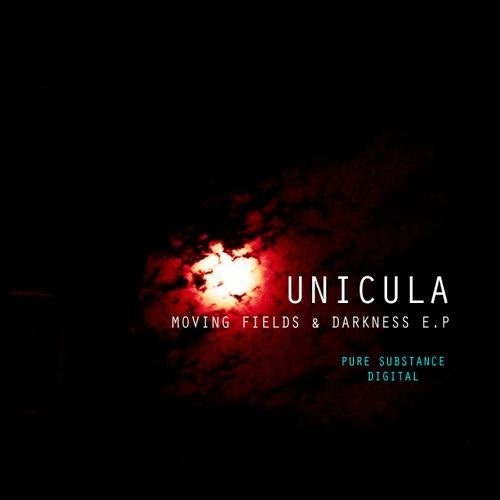 Unicula - Moving Fields & Darkness E.P.