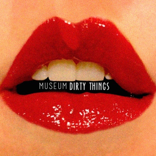 Dirty Things - EP