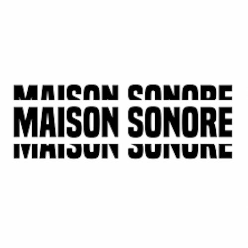 Maison Sonore