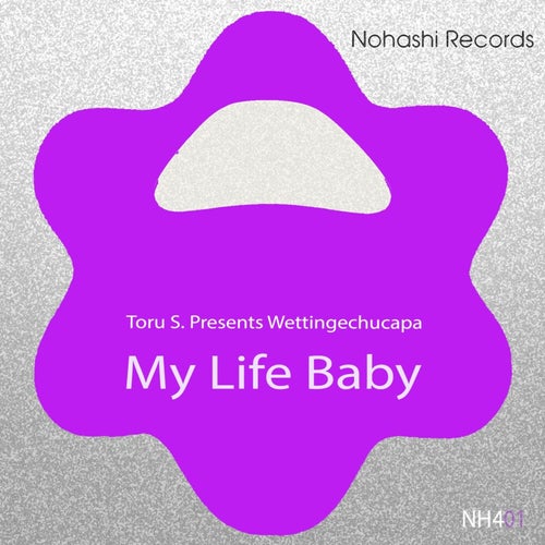 My Life Baby