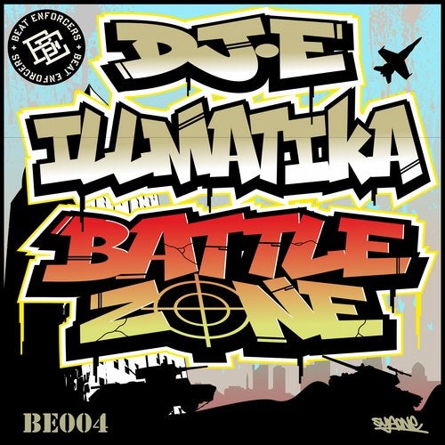 DJ E, Illmatika - Battle Zone (EP) 2018
