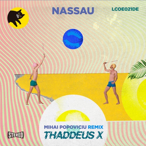 Nassau (Including Mihai Popoviciu Remix)