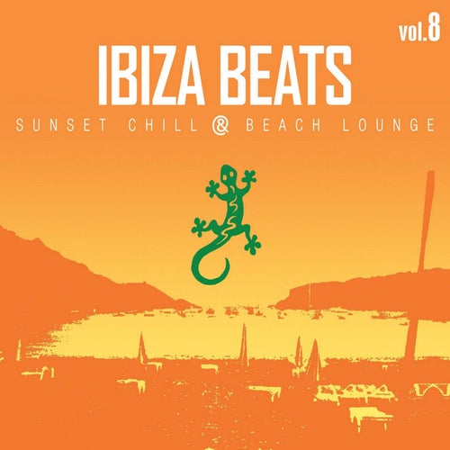 Ibiza Beats, Vol. 8: Sunset Chill & Beach Lounge