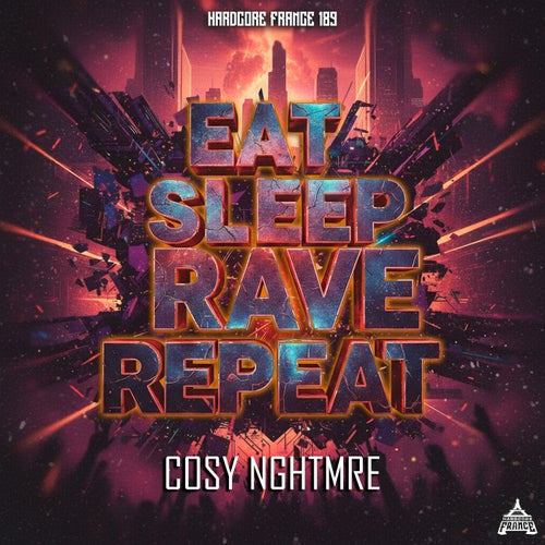 Eat Sleep Rave Repeat - Extended