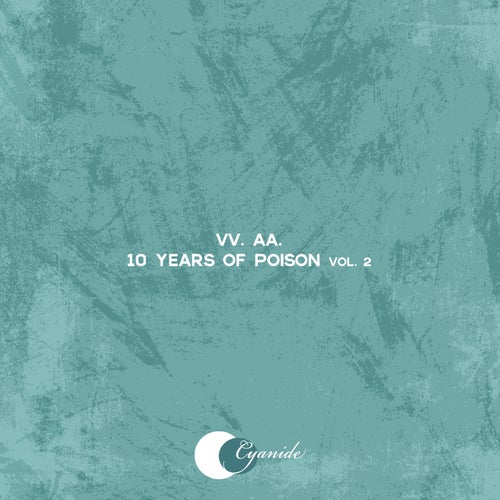 10 Years of Poison, Vol. 2