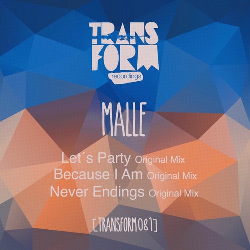 Let's Party / Because I Am / Nerver Endings