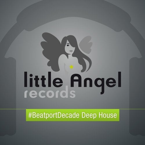 Little Angel Records #BeatportDecade Deep House
