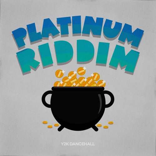 Y2K Dancehall: Platinum Riddim